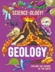 Book cover of: Science-ology!: Geology. By: Anna Claybourne