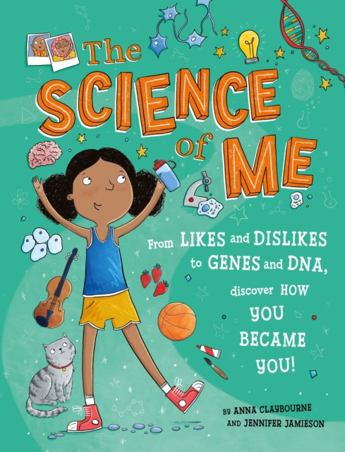 Book cover of: Science of Me. By: Anna Claybourne