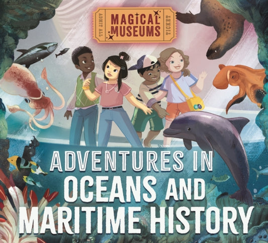 Book cover of: Magical Museums: Adventures in Oceans and Maritime History. By: Ben Hubbard