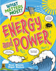 Book cover of: What Matters Most?: Energy and Power. By: Paul Mason