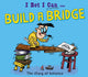 I Bet I Can: Build a Bridge 9781526325525 Tom Jackson