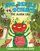 Book cover of: Evil Beetle Versus Science: The Alarm Call