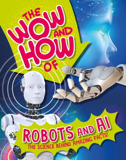 Book cover of: Wow and How of Robots and AI