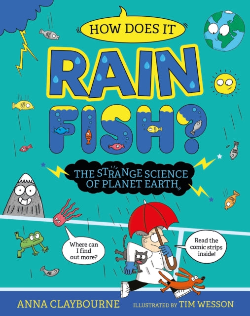 Book cover of: Strange Science: How does it Rain Fish? The Strange Science of Planet Earth