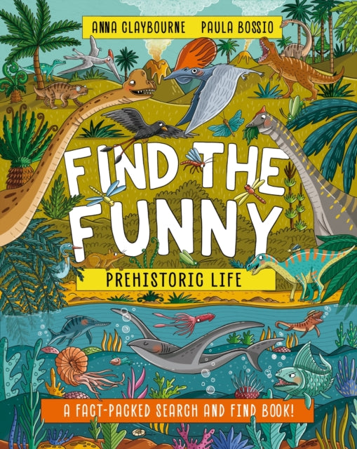 Book cover of: Find the Funny: Prehistoric Life