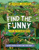 Find the Funny: Life in the Rainforest, A fact-packed search and find book! 9781526328472 Anna Claybourne