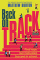 Book cover of: Back On Track. By: Matthew Burton