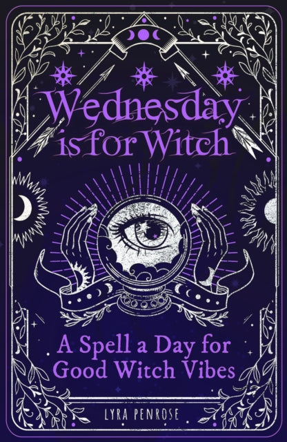 Book cover of: Wednesday is for Witch. By: Lyra Penrose
