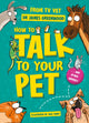 Book cover of: How to Talk to Your Pet
