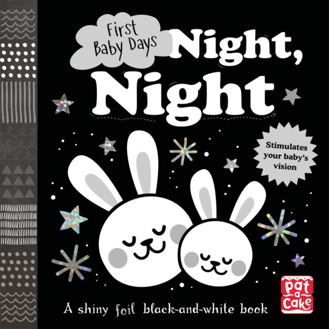 Book cover of: First Baby Days: Night, Night. By: Pat-a-Cake