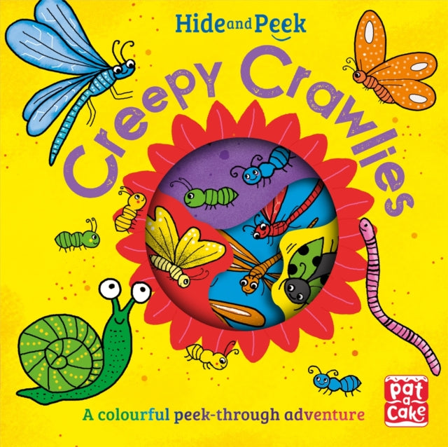 Book cover of: Hide and Peek: Creepy Crawlies. By: Pat-a-Cake