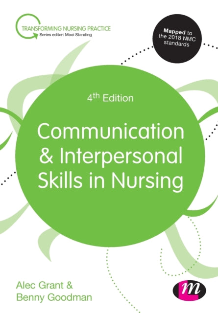 Book cover of: Communication and Interpersonal Skills in Nursing. By: Alec Grant