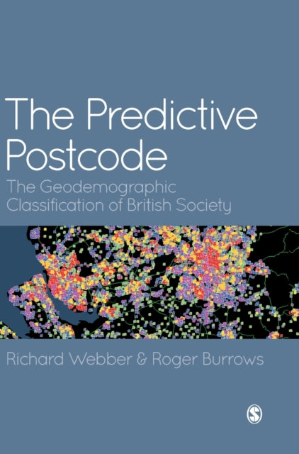 Book cover of: Predictive Postcode. By: Richard Webber