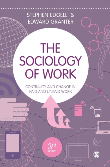 Book cover of: Sociology of Work. By: Stephen Edgell