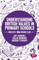 Book cover of: Understanding British Values in Primary Schools. By: Bridget Knight