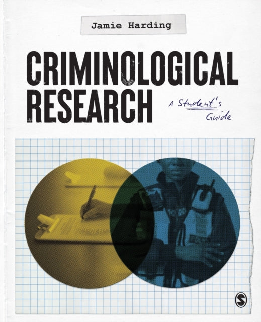 Book cover of: Criminological Research. By: Jamie Harding