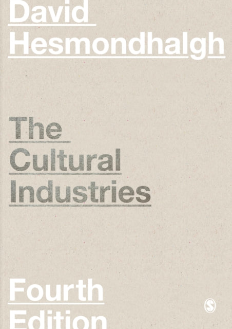 Book cover of: Cultural Industries. By: David Hesmondhalgh