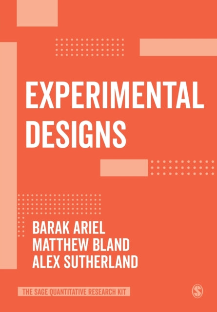 Book cover of: Experimental Designs. By: Barak Ariel