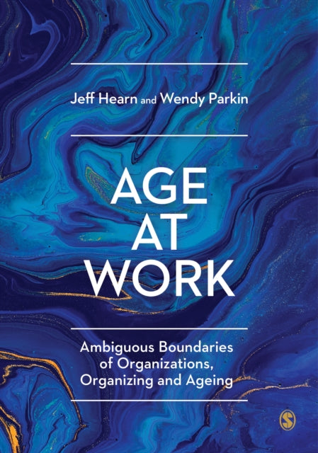 Book cover of: Age at Work. By: Jeff Hearn