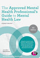 Book cover of: Approved Mental Health Professional's Guide to Mental Health Law. By: Brown, Robert A.