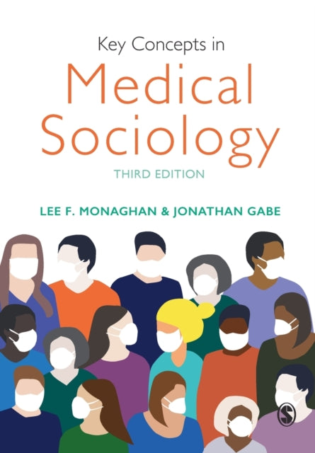 Book cover of: Key Concepts in Medical Sociology. By: Lee F. Monaghan