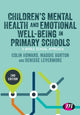 Book cover of: Children’s Mental Health and Emotional Well-being in Primary Schools. By: Colin Howard