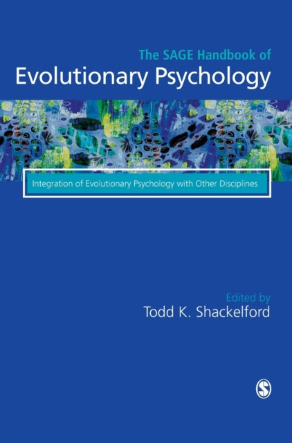 Book cover of: SAGE Handbook of Evolutionary Psychology. By: Todd K. Shackelford