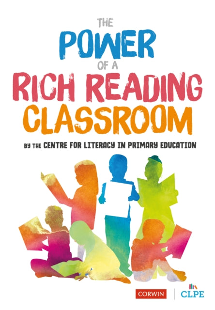 Book cover of: Power of a Rich Reading Classroom. By: CLPE