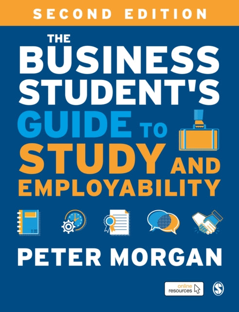 Book cover of: Business Student's Guide to Study and Employability. By: Peter Morgan