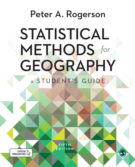 Book cover of: Statistical Methods for Geography. By: Peter A. Rogerson