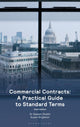 Book cover of: Commercial Contracts: A Practical Guide to Standard Terms