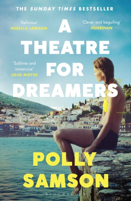 Theatre for Dreamers, The Sunday Times bestseller 9781526600592 Polly Samson