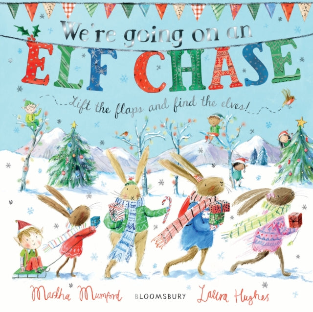 We're Going on an Elf Chase, Board Book 9781526606303 Martha Mumford