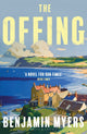 Offing, A BBC Radio 2 Book Club Pick 9781526611307 Benjamin Myers