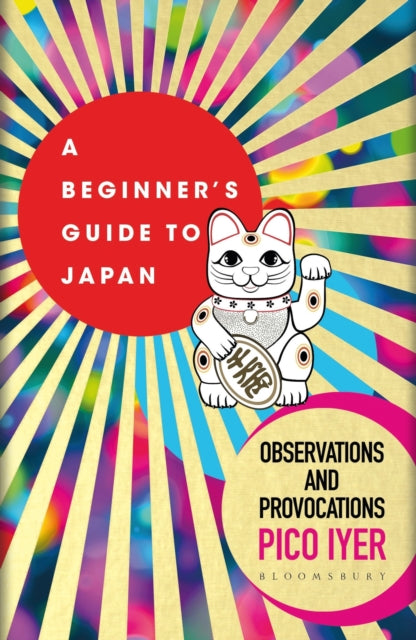 Book cover of: Beginner's Guide to Japan. By: Pico Iyer