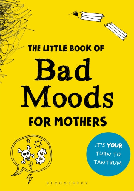 Book cover of: Little Book of Bad Moods for Mothers. By: Lotta Sonninen