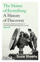 Book cover of: Matter of Everything. By: Suzie Sheehy