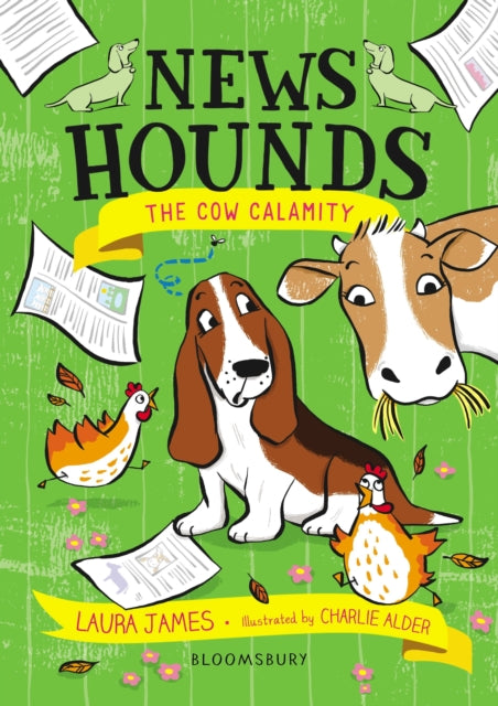 Book cover of: News Hounds: The Cow Calamity. By: Laura James