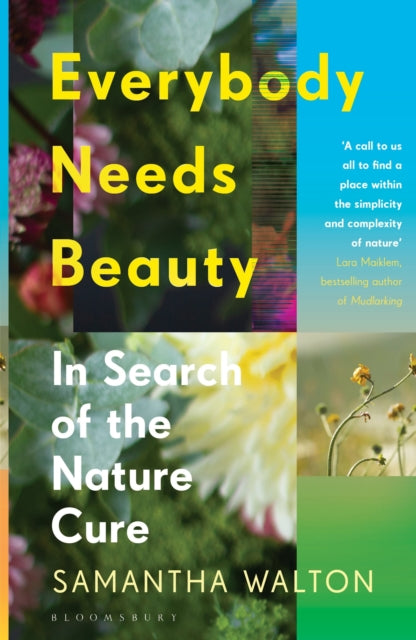 Book cover of: Everybody Needs Beauty. By: Samantha Walton