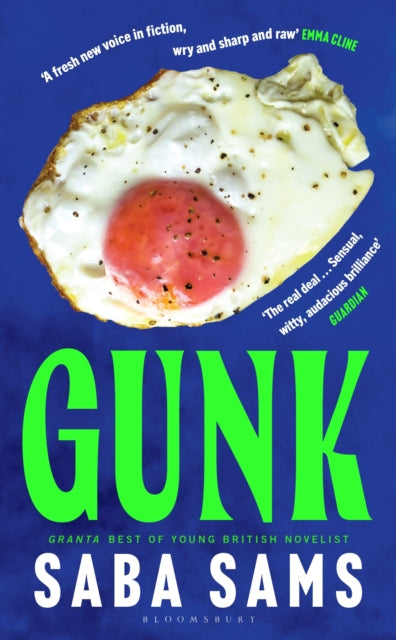 Gunk, 'The It novel to be seen with on the beach this summer' THE TIMES 9781526621801 Saba Sams