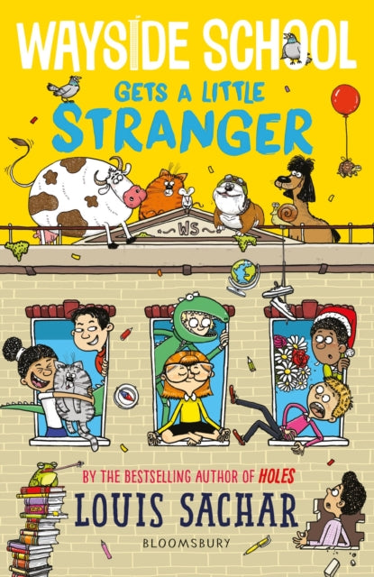 Book cover of: Wayside School Gets a Little Stranger. By: Louis Sachar
