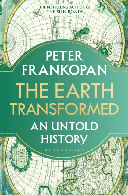 Book cover of: Earth Transformed. By: Peter Frankopan