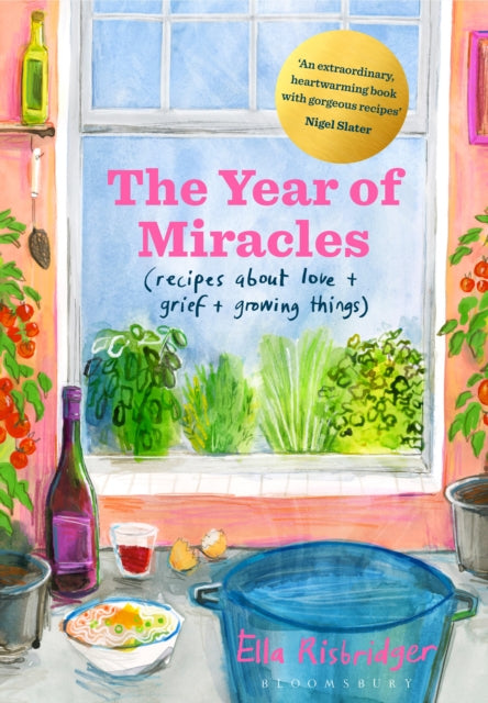 Book cover of: Year of Miracles. By: Ella Risbridger