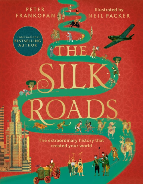Book cover of: Silk Roads. By: Peter Frankopan
