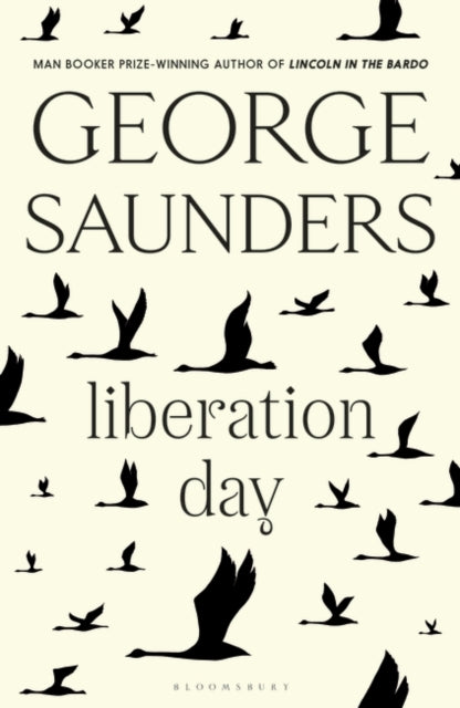 Book cover of: Liberation Day. By: George Saunders