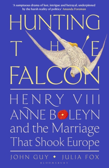 Book cover of: Hunting the Falcon. By: John Guy