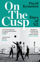 Book cover of: On the Cusp. By: David Kynaston