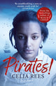 Book cover of: Pirates!. By: Celia Rees