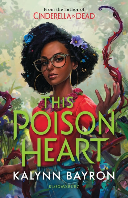 This Poison Heart, From the author of the TikTok sensation Cinderella is Dead 9781526632791 Kalynn Bayron