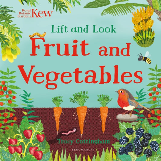 Kew: Lift and Look Fruit and Vegetables 9781526636836 Tracy Cottingham